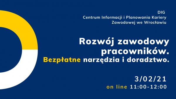 Rozwój zawodowy pracowników. Bezpłatne narzędzia i doradztwo. Spotkanie on line.