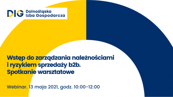 Wstęp do zarządzania należnościami i ryzykiem sprzedaży b2b. Spotkanie warsztatowe