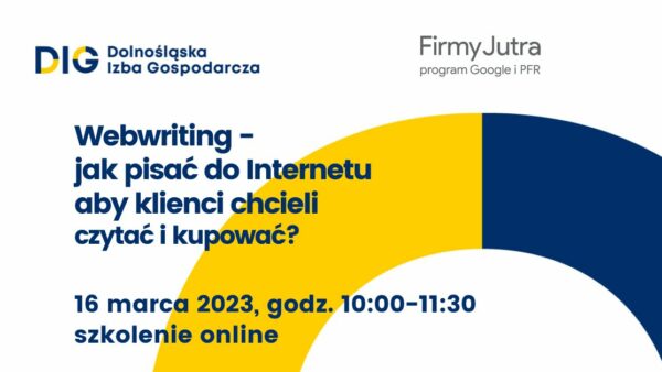SZKOLENIE: Webwriting –  jak pisać do Internetu  aby klienci chcieli  czytać i kupować?