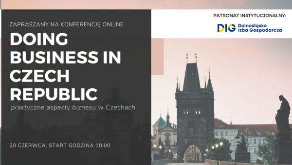 Doing business in Czech Republic – praktyczne aspekty biznesu w Czechach