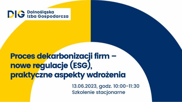 SZKOLENIE: Proces dekarbonizacji firm – nowe regulacje (ESG), praktyczne aspekty wdrożenia