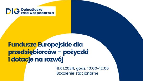 SZKOLENIE: Fundusze Europejskie dla przedsiębiorców – pożyczki i dotacje na rozwój