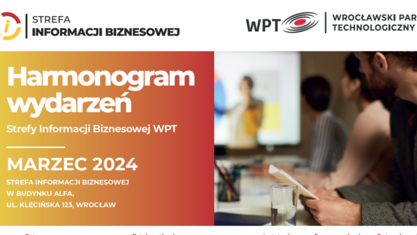 Strefa Informacji Biznesowej WPT, wydarzenia w marcu 2024