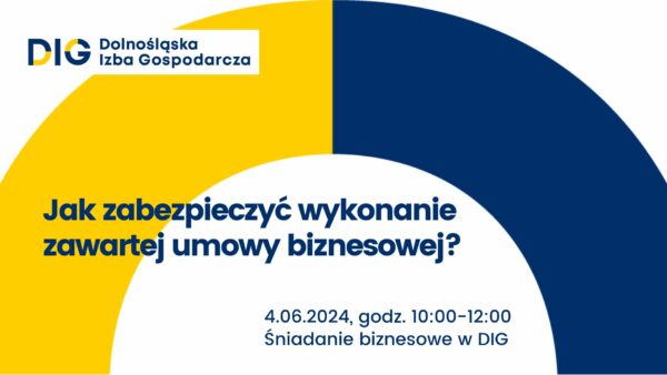 ŚNIADANIE BIZNESOWE: Jak zabezpieczyć wykonanie zawartej umowy biznesowej?