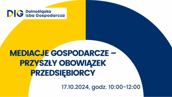 SZKOLENIE: Mediacje gospodarcze - przyszły obowiązek przedsiębiorcy
